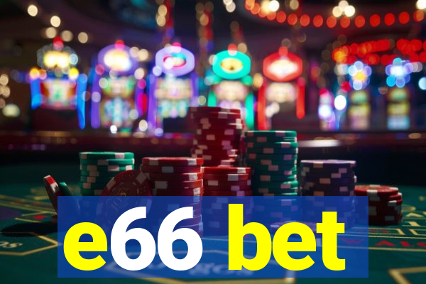 e66 bet